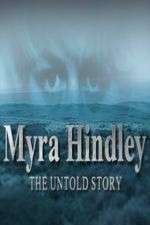 Watch Myra Hindley: The Untold Story M4ufreemovies