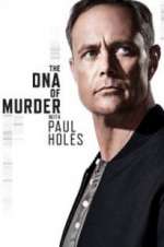 Watch The DNA of Murder with Paul Holes M4ufreemovies