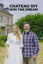Watch ChÃ¢teau DIY: Win the Dream M4ufreemovies