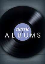 Watch Classic Albums M4ufreemovies
