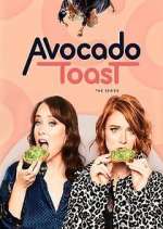 Watch Avocado Toast: The Series M4ufreemovies
