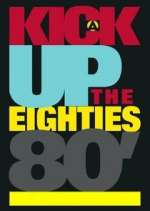 Watch A Kick Up the Eighties M4ufreemovies