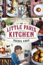 Watch The Little Paris Kitchen Cooking with Rachel Khoo M4ufreemovies