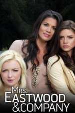Watch Mrs Eastwood & Company M4ufreemovies