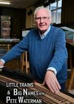Watch Little Trains & Big Names with Peter Waterman M4ufreemovies
