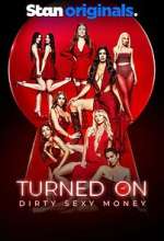Watch Turned On Dirty Sexy Money M4ufreemovies