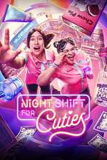 Watch Night Shift for Cuties M4ufreemovies
