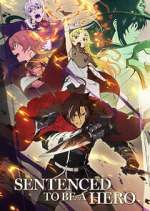 Watch Sentenced to Be a Hero M4ufreemovies