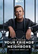 Watch Your Friends and Neighbors M4ufreemovies