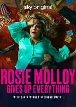 Watch Rosie Molloy Gives Up Everything M4ufreemovies