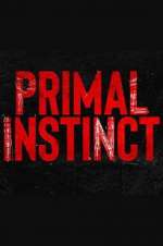 Watch Primal Instinct M4ufreemovies