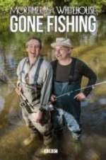 Watch Mortimer & Whitehouse: Gone Fishing M4ufreemovies