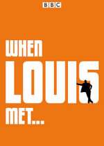 Watch When Louis Met... M4ufreemovies