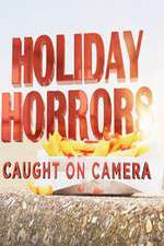 Watch Holiday Horrors: Caught on Camera M4ufreemovies