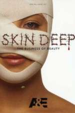 Watch Skin Deep: The Business of Beauty M4ufreemovies