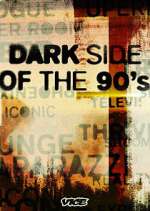 Watch Dark Side of the '90s M4ufreemovies