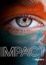 Watch IMPACT x Nightline M4ufreemovies