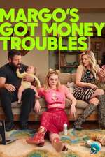 Watch Margo\'s Got Money Troubles M4ufreemovies