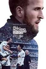 Watch All or Nothing: Tottenham Hotspur M4ufreemovies
