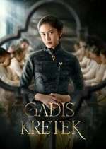 Watch Gadis Kretek M4ufreemovies