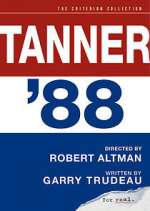 Watch Tanner '88 M4ufreemovies