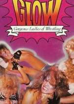 Watch GLOW: Gorgeous Ladies of Wrestling M4ufreemovies