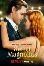 Watch Sweet Magnolias M4ufreemovies