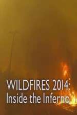 Watch Wildfires 2014 Inside the Inferno M4ufreemovies