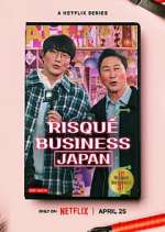 Watch RisquÃ© Business: Japan M4ufreemovies