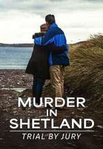 Watch Trial By Jury: Murder in Shetland M4ufreemovies