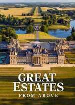 Watch Great Estates from Above M4ufreemovies