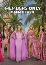 Watch Members Only: Palm Beach M4ufreemovies