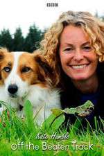 Watch Kate Humble: Off the Beaten Track M4ufreemovies