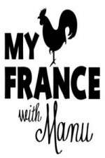 Watch My France With Manu M4ufreemovies