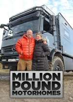 Watch Million Pound Motorhomes M4ufreemovies