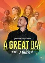 Watch A Great Day with J Balvin M4ufreemovies
