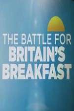Watch The Battle for Britain's Breakfast M4ufreemovies