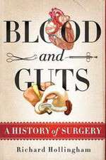 Watch Blood and Guts: A History of Surgery M4ufreemovies
