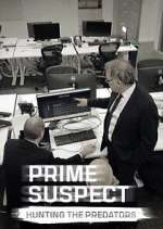 Watch Prime Suspect: Hunting the Predators M4ufreemovies