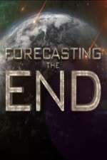 Watch Forecasting the End M4ufreemovies