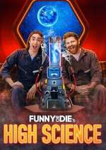 Watch Funny or Die's High Science M4ufreemovies