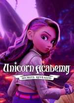 Watch Unicorn Academy: Secrets Revealed M4ufreemovies
