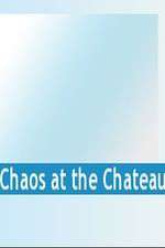 Watch Chaos at the Chateau M4ufreemovies