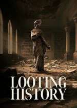 Watch Looting History M4ufreemovies