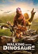 Watch Walking with Dinosaurs M4ufreemovies