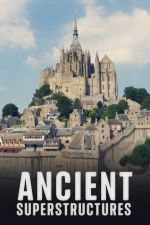 Watch Ancient Superstructures M4ufreemovies