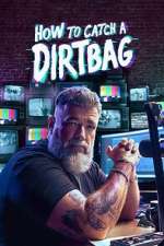Watch How to Catch a Dirtbag Season 1 Episode 6 M4ufreemovies