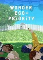 Watch Wonder Egg Priority M4ufreemovies
