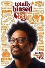 Watch Totally Biased with W. Kamau Bell M4ufreemovies