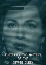 Watch Fugitive: The Mystery of the Crypto Queen M4ufreemovies